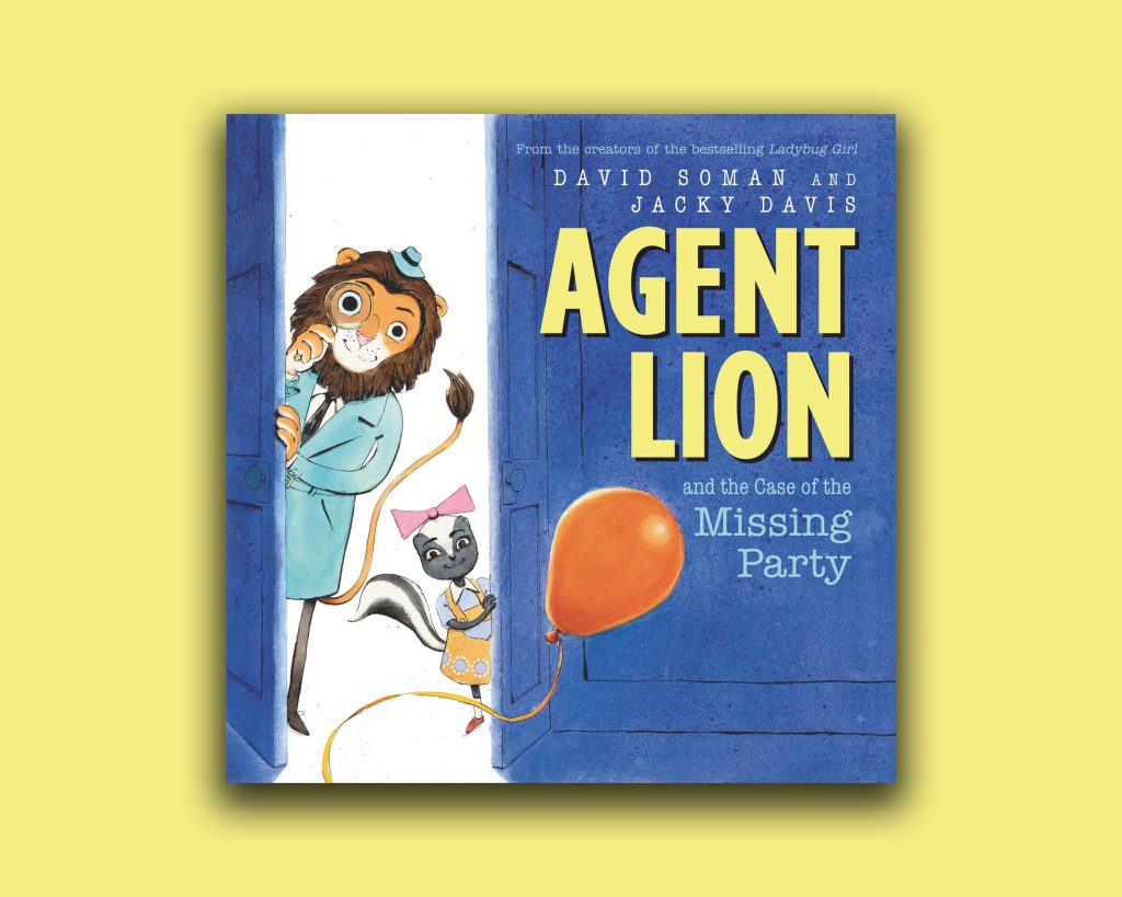 Book cover lion detective and balloon. 'Agent Lion and the Case of the Missing Party' Review