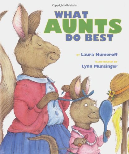 Book cover what aunts do best. 10 Picture Books Celebrating Aunts and Uncles