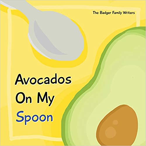 Book cover Avocados on my Spoon. Picture Books Featuring Avocados