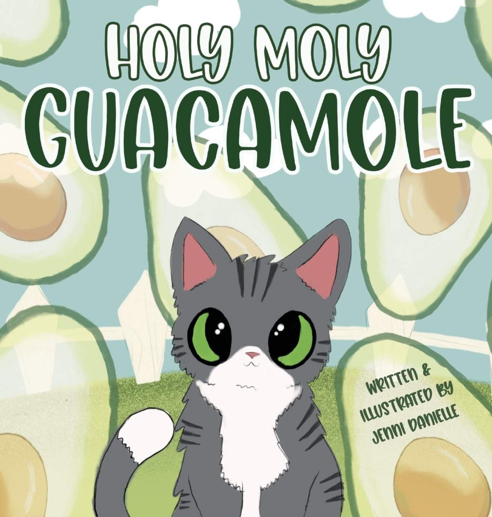 Book cover Holy Moly Guacamole. Picture Books Featuring Avocados