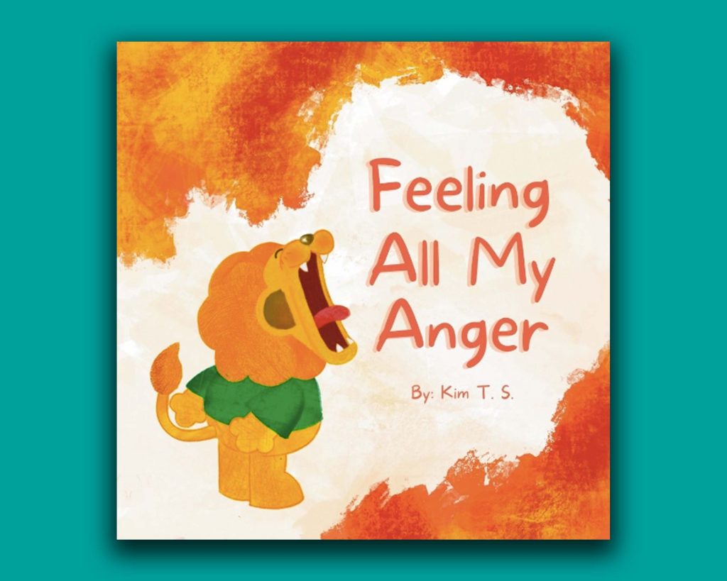 Cover of Feeling All My Anger. Author Kim T.S. Reveals Details of Exciting New Collaboration
