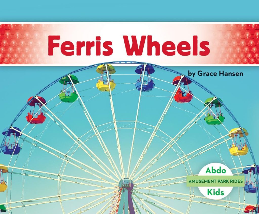 Book cover ferris wheel photo. 14 Thrilling Picture Books About Theme Parks and Carnival Rides