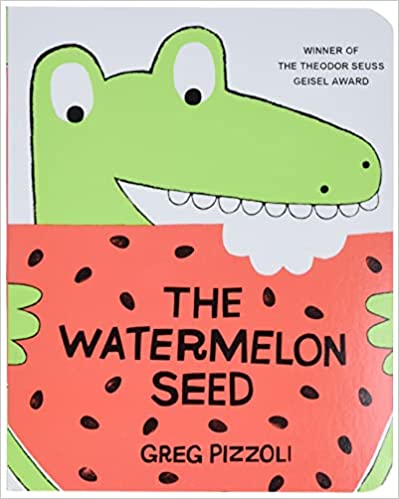 Book cover The Watermelon Seed. 12 Tempting Watermelon Picture Books to Sweeten Your Summer