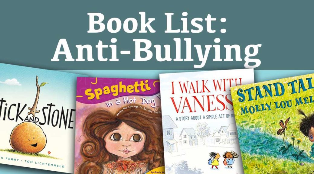 16 Meaningful Anti Bullying Books To Develop Kindness And Empathy The Picture Book Pages