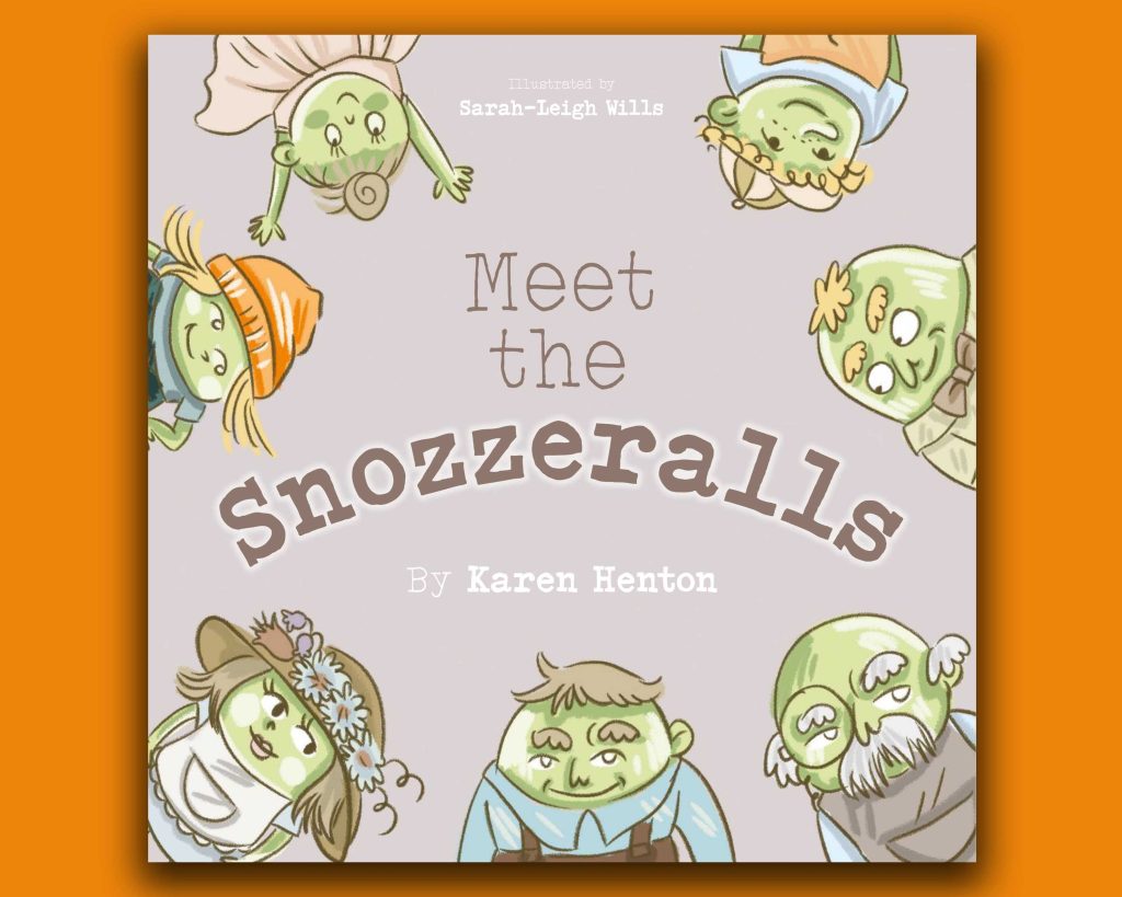 Book cover for Meet the Snozzeralls. Author Karen Henton Talks Character Creation and Picture Book Marketing